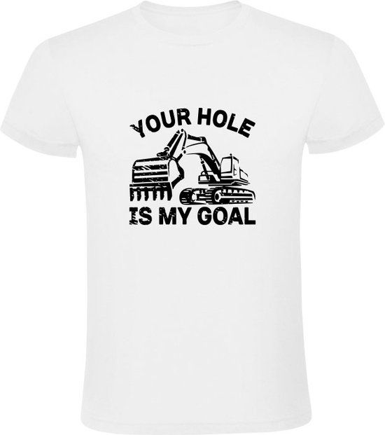 Sol's Your hole is my goal Heren T-shirt - Wit - Maat M
