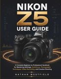 Nikon Z5 User Guide