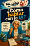 ¿Cómo IA: Guía fácil para entender y usar la inteligencia artificial en tu día a día
