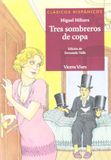 Tres Sombreros De Copa N/c Paperback Miguel Mihura 1998