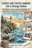 Ultimate Life is Strange Ultimate Game Strategy Handbook