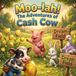 Moo-lah! The Adventures of Cash Cow Paperback