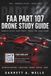 FAA Part 107 Drone Study Guide: Remote Pilot Test Prep