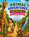 Ilana's Animal Adventures: Africa