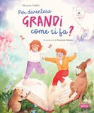 Per Sassi Per diventare grandi come si fa? Hardcover