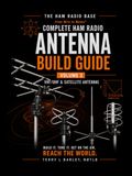 Ham Radio Base Ultimate Antenna Build Guide: Volume 3: VHF/UHF & Satellite Antennas