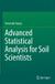 Advanced Springer Advanced Statistical Analysis for Soil Scientists Paperback