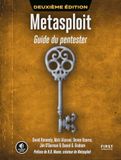 Metasploit - Guide du pentesteur: Hacking et cybersécurité