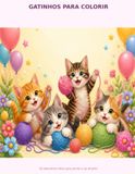 Gatinhos para Colorir: 20 desenhos fofos para pintar e se divertir
