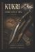 Kukri: Independently Published Kukri: Combat Knife of Nepal Volume 1 Paperback