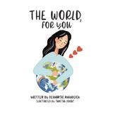 The Libri GmbH The World, For You: A Keepsake Picture Book About Love, Belonging, and Becoming Paperback