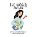 The Libri GmbH The World, For You: A Keepsake Picture Book About Love, Belonging, and Becoming Paperback