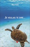 Je voulais te dire...