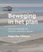 Beweging A+BE Architecture and the Built Environment - Beweging in het plan