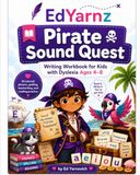 EdYarnz Pirate Sound Quest: Writing Workbook for Kids with Dyslexia Ages 4-8