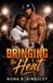 Bringing Libri GmbH Bringing the Heat Paperback