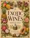 Exotic Wines Tropic Oasis Expansion Recipes