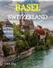 Basel Switzerland: A Luxury Coffee Table Book of Iconic Landmarks