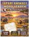 Safari Animals Word Search: 100 Large Print African Wildlife Puzzles for Adults