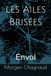 Les Ailes Brisées Envol