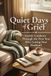 Quiet Days of Grief: Gentle Guidance for the First Year After Losing Your Husband