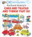 Richard Scarry's Cars and Trucks and Things That Go