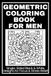 Geometric Coloring Book for Men