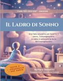 Il Libri GmbH Fiabe Per Crescere(r)-Il Ladro di Sonno Paperback
