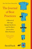 The Libri GmbH The Journal of Best Practices: A Memoir of Marriage, Asperger Syndrome, and One Man's Quest to Be a Better Husband Paperback