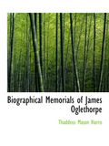 Biographical Memorials of James Oglethorpe