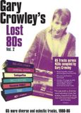 Gary Crowley - Lost 80s 2 CD