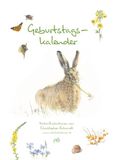 Geburtstagskalender: Naturillustrationen von Christopher Schmidt Geburtstagskalender