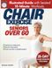 Chair Exercises for Seniors Over 60: A Complete Illustrated Guide with Easy Seated 10-Minute Workouts to Improve Strength & Balance. Plus 28-Day Program with Routines to Restore Flexibility & Mobility
