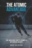 The Atomic The New Code for Systematic Offensive Hockey