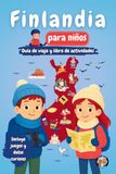 Finlandia para Niños: Descubre la Cultura, la Historia, los Monumentos y las Tradiciones Finlandesas