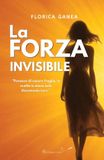 LA Libri GmbH La Forza Invisibile Paperback