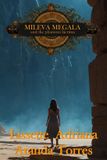 Mileva Megala Mileva Megala and the Phantom Lácrima Paperback