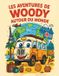 Les Libri GmbH Les Aventures de Woody autour du Monde Paperback