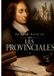 Les Provinciales: Lettres écrites par Louis de Montalte à un provincial de ses amis et aux RR. PP. Jésuites - Paperback