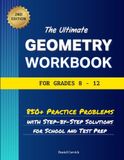 The Ultimate Geometry Workbook for Grades 8-12