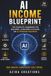 AI Income Blueprint