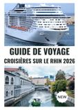 GUIDE Rhin Cruises Travel Guide 2026