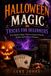 Halloween Libri GmbH Holiday Magic Tricks for Beginners- Halloween Magic Tricks For Beginners