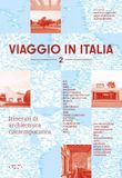 Viaggio in Italia. Itinerari di architettura contemporanea (Vol. 2)