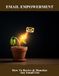 Email Empowerment: How To Revive & Monetize Any Email List