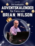 Der inoffizielle Adventskalender für Fans von Brian Wilson