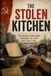 The Stolen Kitchen: How the Soviet Union Reshaped Ukrainian Cuisine and Stole a Culinary Heritage