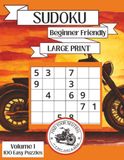 Easy Large Print Sudoku Puzzles: 100 Beginner Friendly Puzzles | 8.5 x 11 | Motorcycle Lovers | Solutions Included | Easy to Read