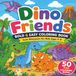 Dino Friends: Bold & Easy Colouring Book for Kids