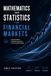 Mathematics and Statistics for Financial Markets: Practical Guide to Probability, Regression, and Time-Series Analysis